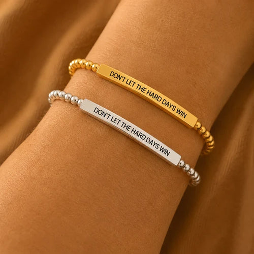 Don't Let The Hard Days Win Armband