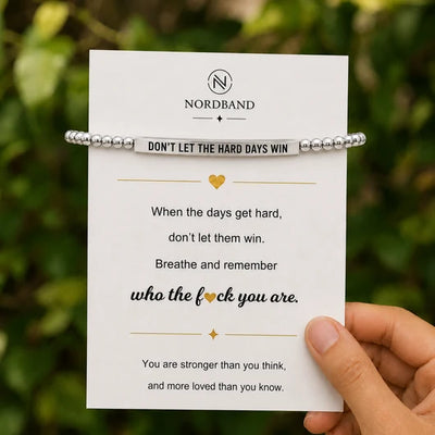 Don't Let The Hard Days Win Armband